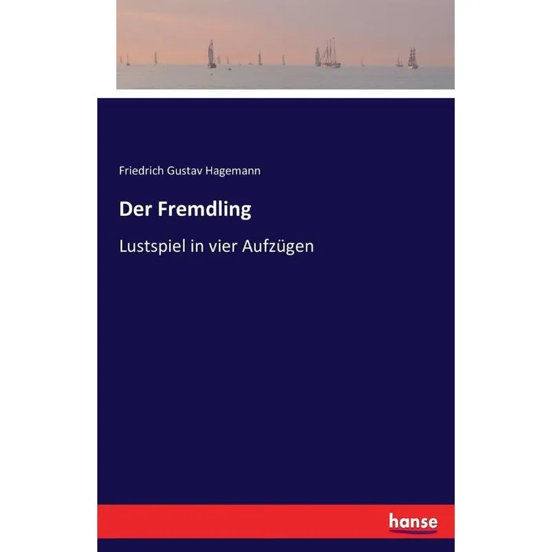 Der Fremdling