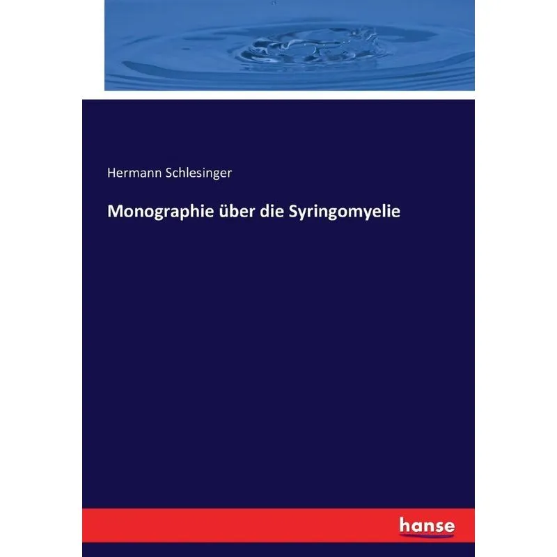Monographie über die Syringomyelie