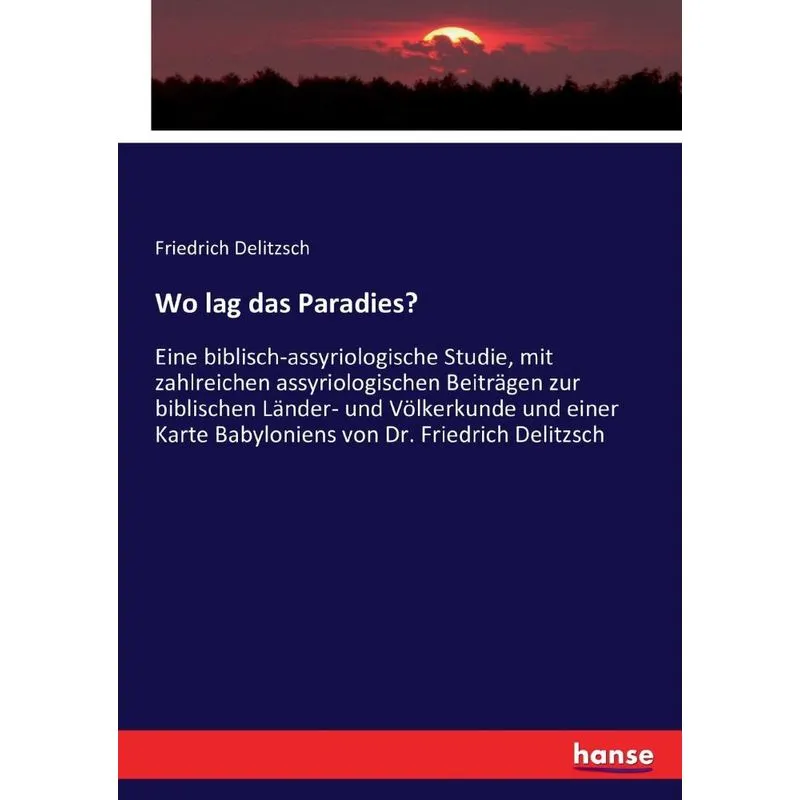 Wo lag das Paradies?