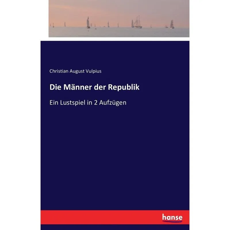Die Männer der Republik