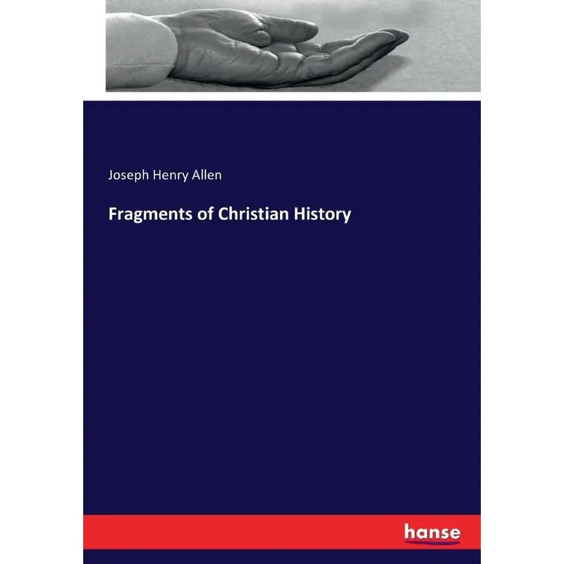 Fragments of Christian History