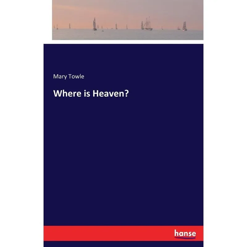 Where is Heaven?
