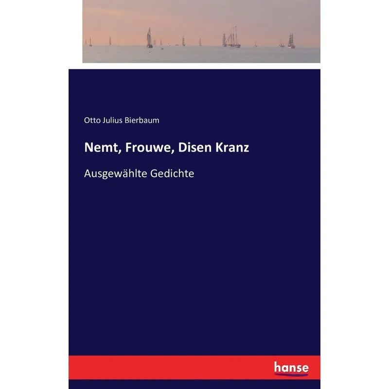 Nemt, Frouwe, Disen Kranz