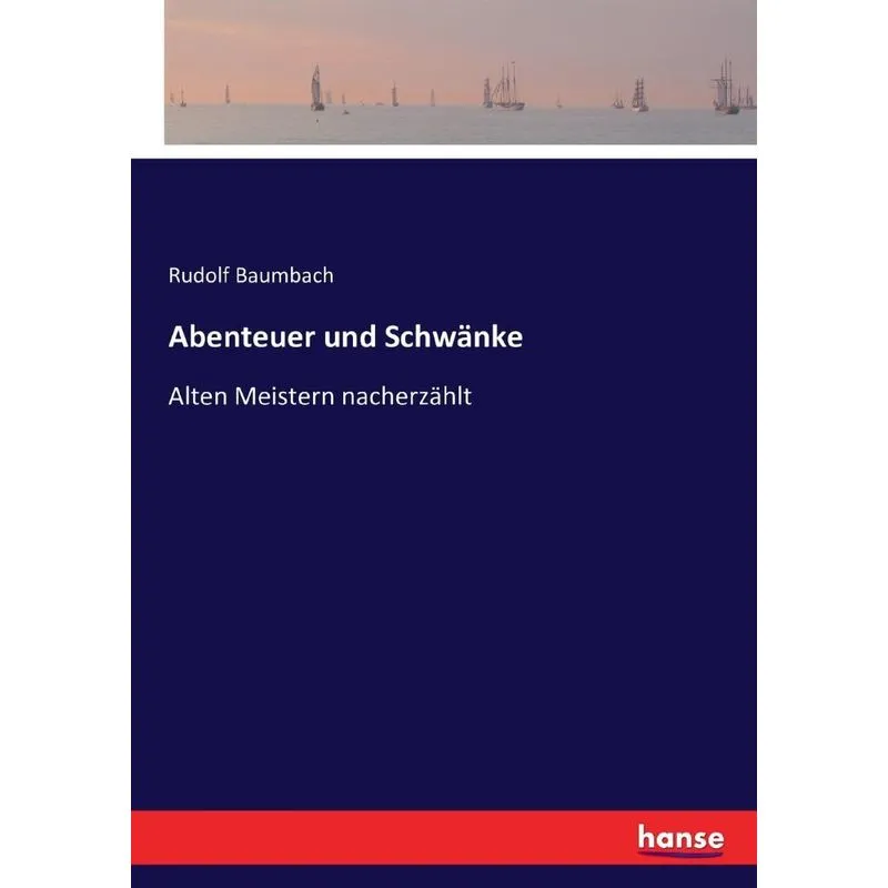 Abenteuer und Schwänke