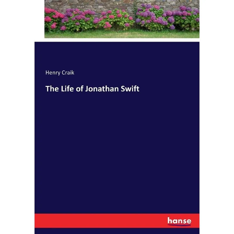 The Life of Jonathan Swift