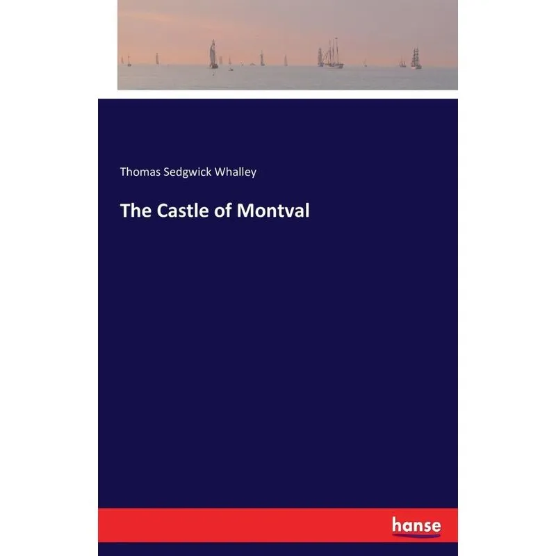The Castle of Montval