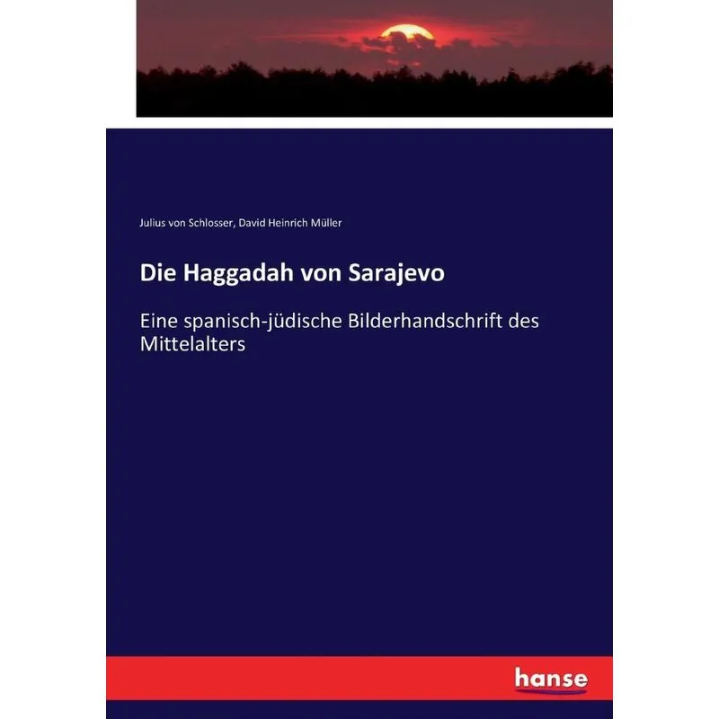 Die Haggadah von Sarajevo