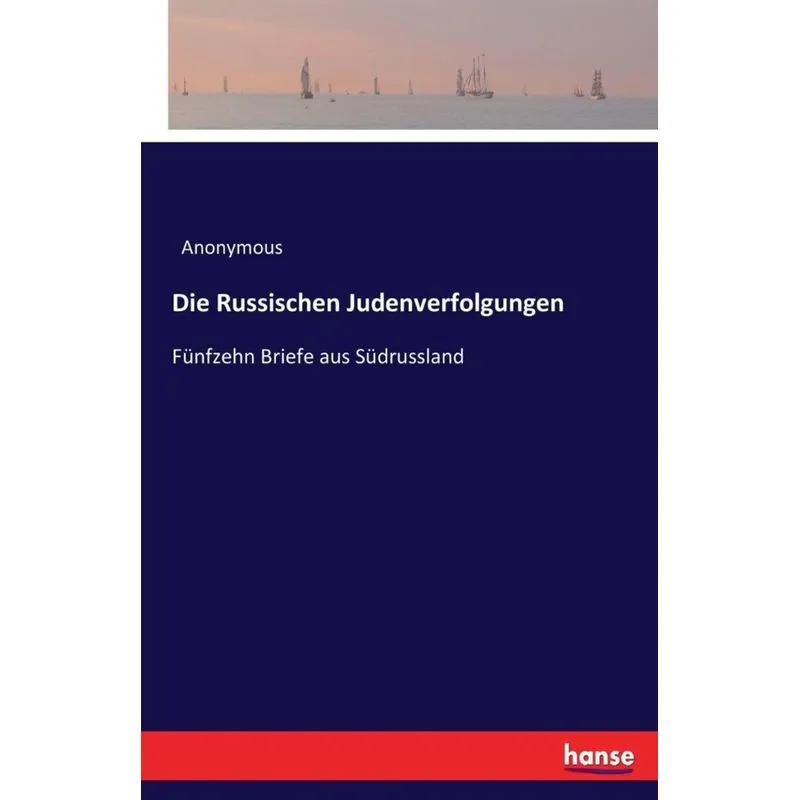 Die Russischen Judenverfolgungen