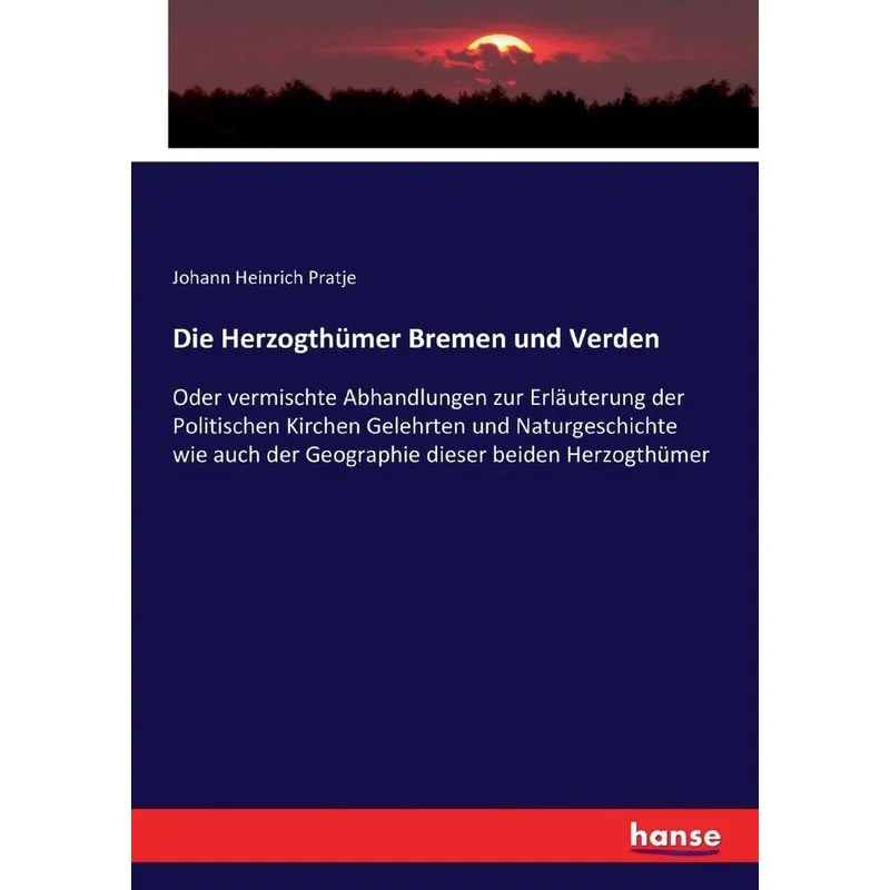 Die Herzogthümer Bremen und Verden