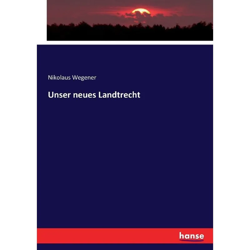 Unser neues Landtrecht