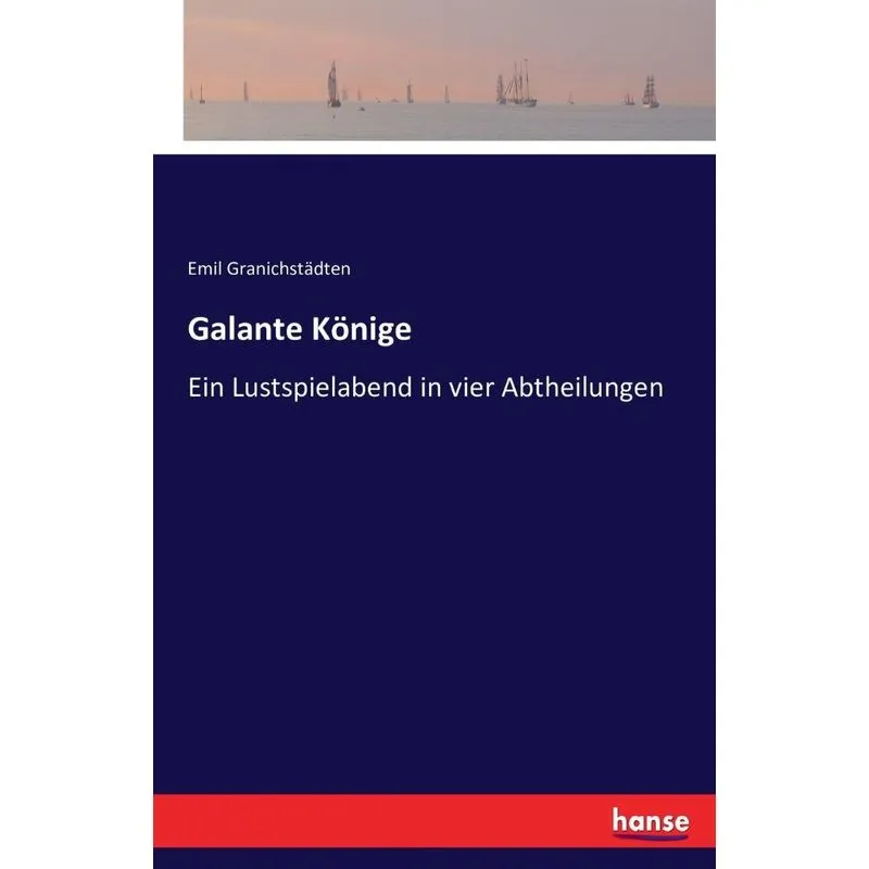 Galante Könige