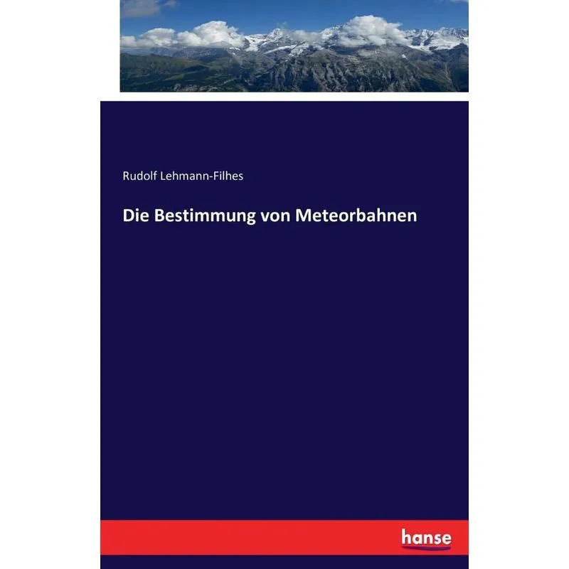 Die Bestimmung von Meteorbahnen