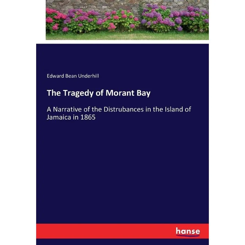 The Tragedy of Morant Bay