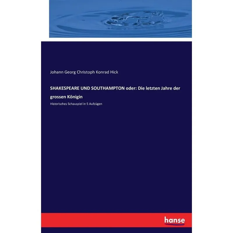 SHAKESPEARE UND SOUTHAMPTON oder