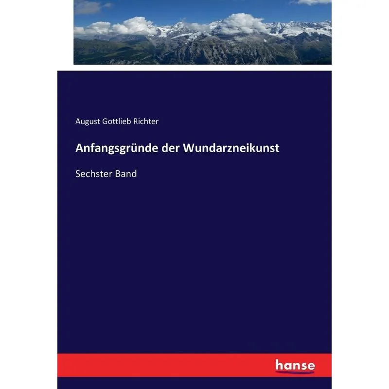 Anfangsgründe der Wundarzneikunst