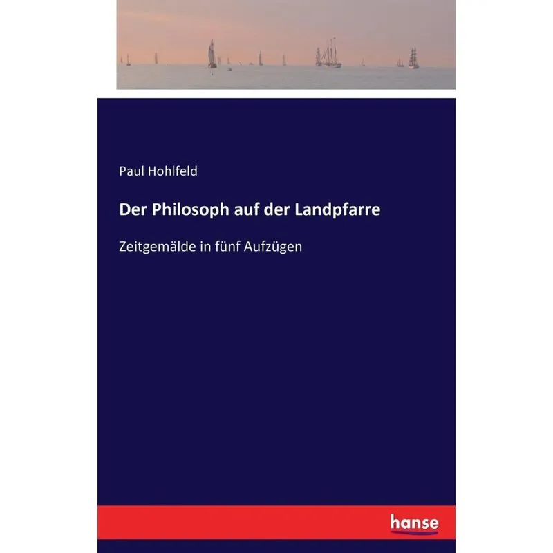 Der Philosoph auf der Landpfarre