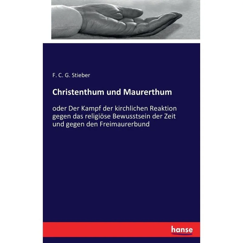 Christenthum und Maurerthum