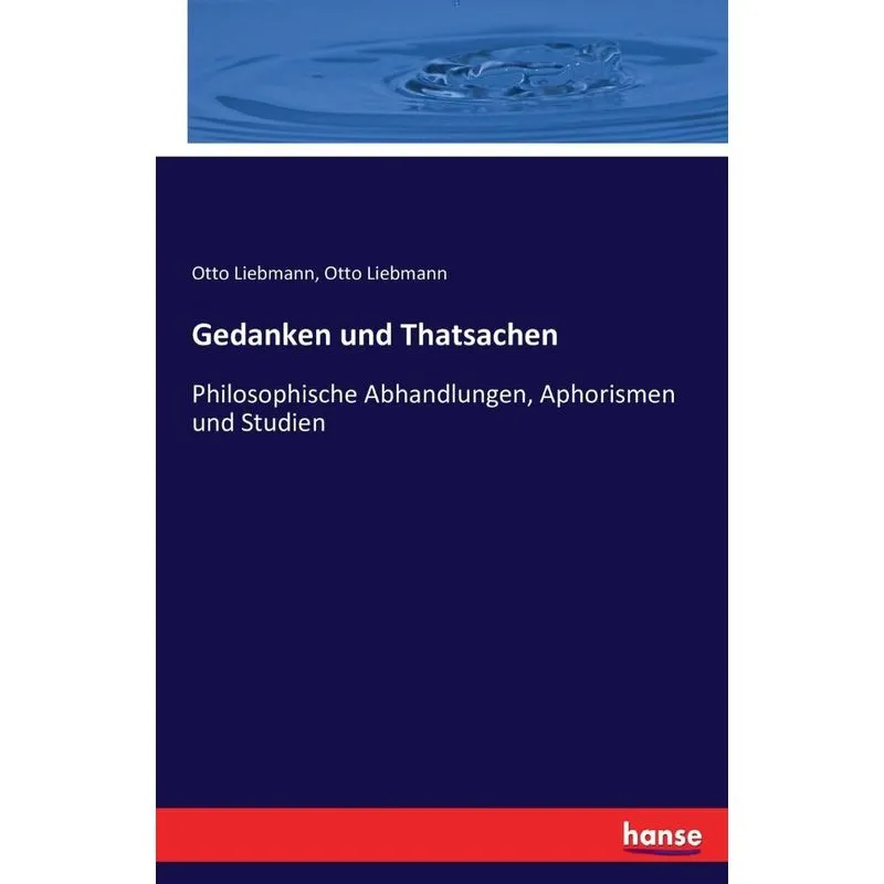 Gedanken und Thatsachen