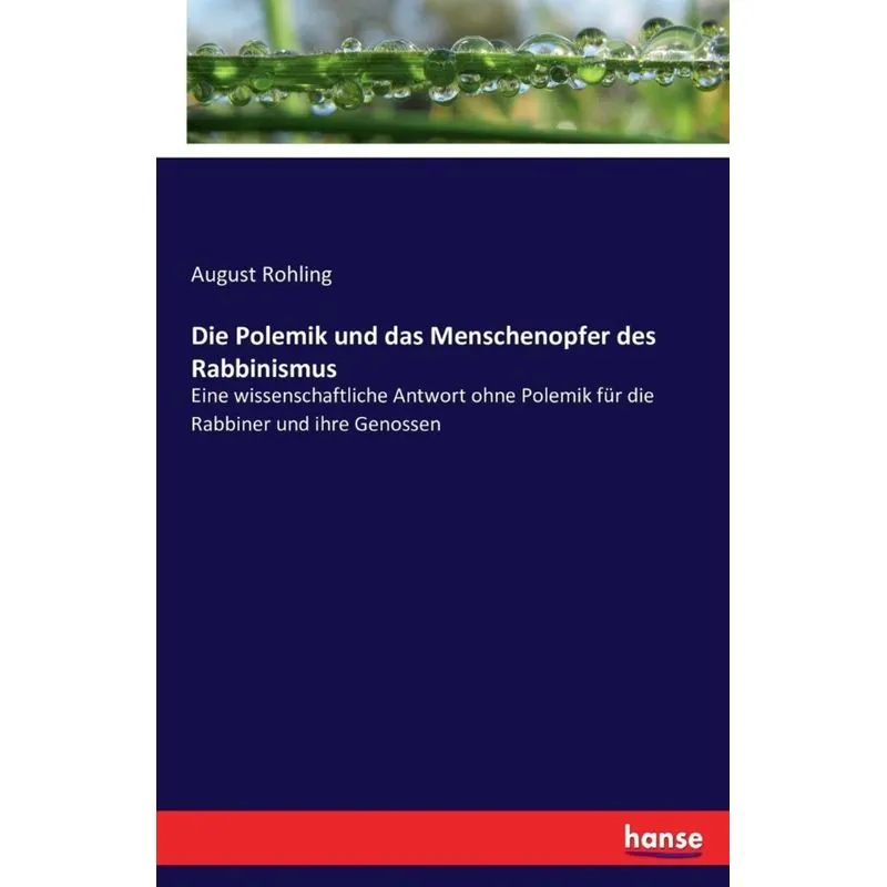 Die Polemik und das Menschenopfer des Rabbinismus