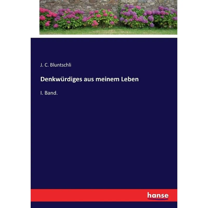 Denkwürdiges aus meinem Leben