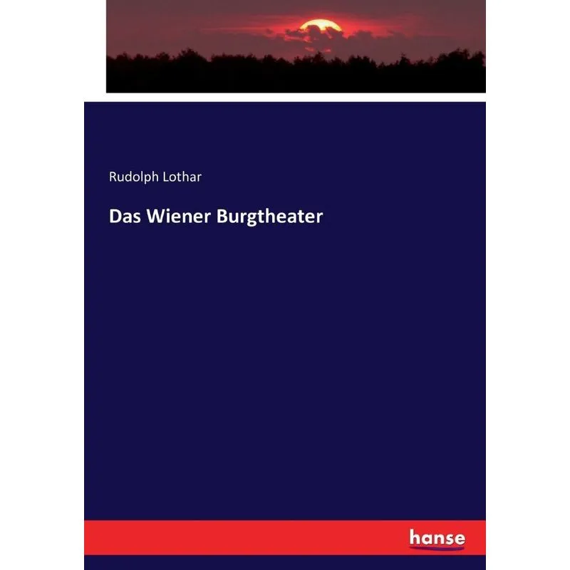 Das Wiener Burgtheater