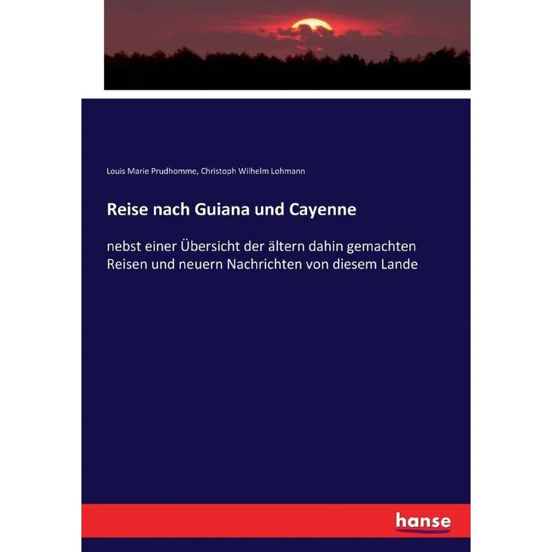Reise nach Guiana und Cayenne