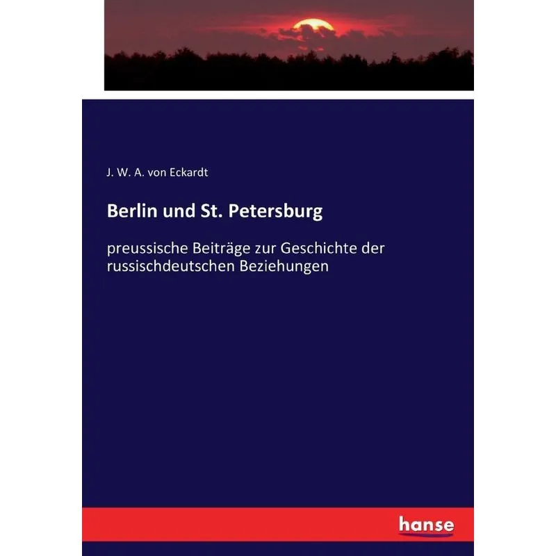 Berlin und St. Petersburg