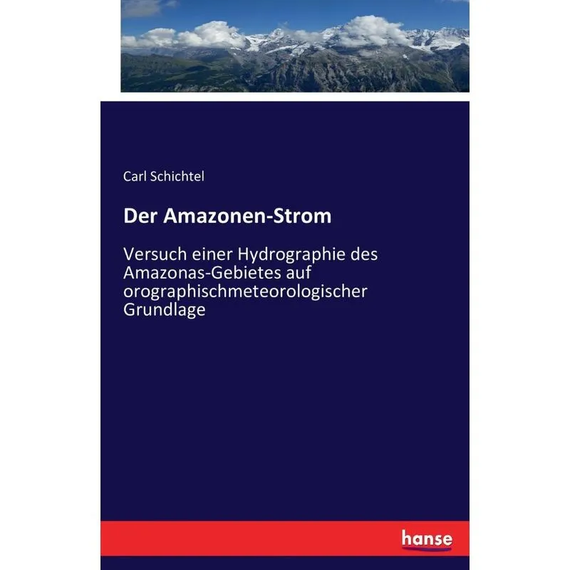 Der Amazonen-Strom
