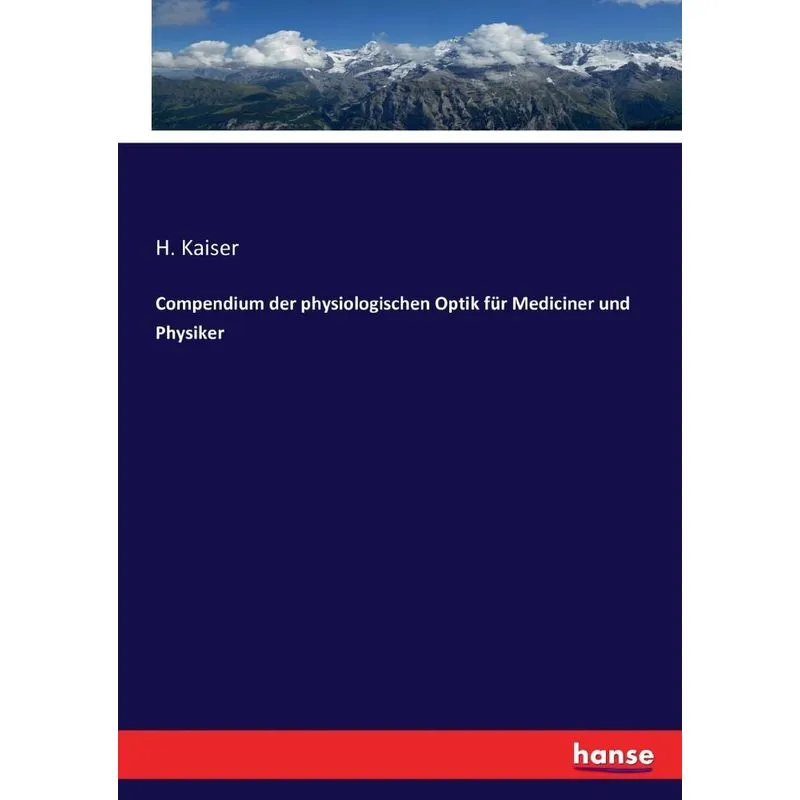 Compendium der physiologischen Optik für Mediciner und Phys