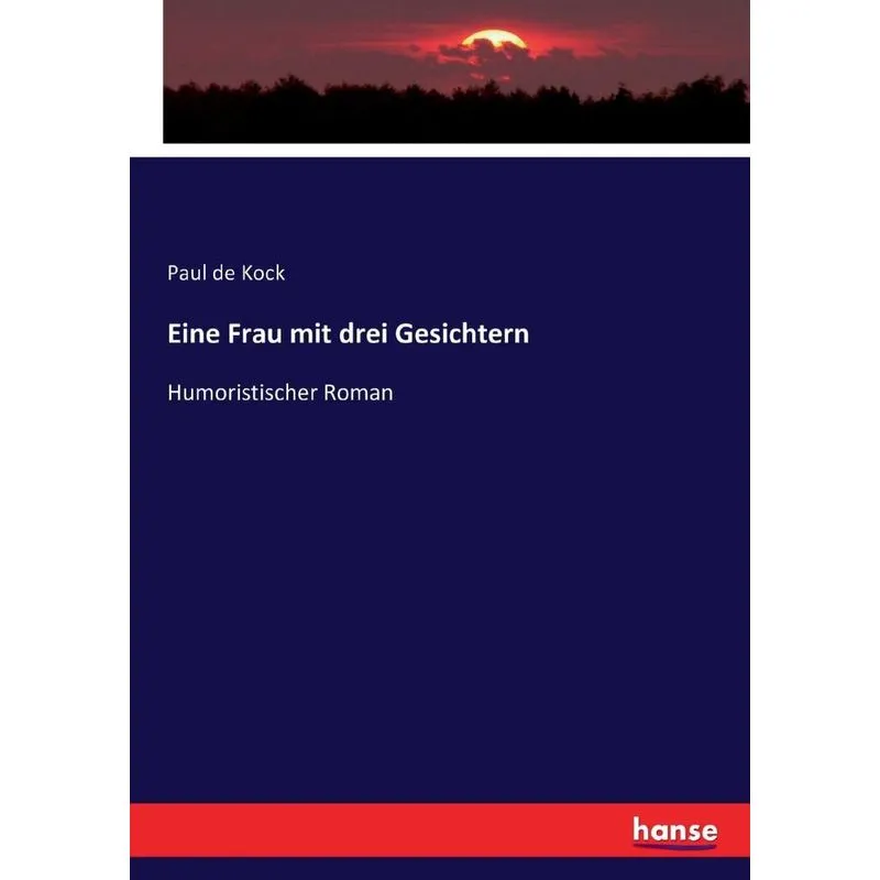 Eine Frau mit drei Gesichtern