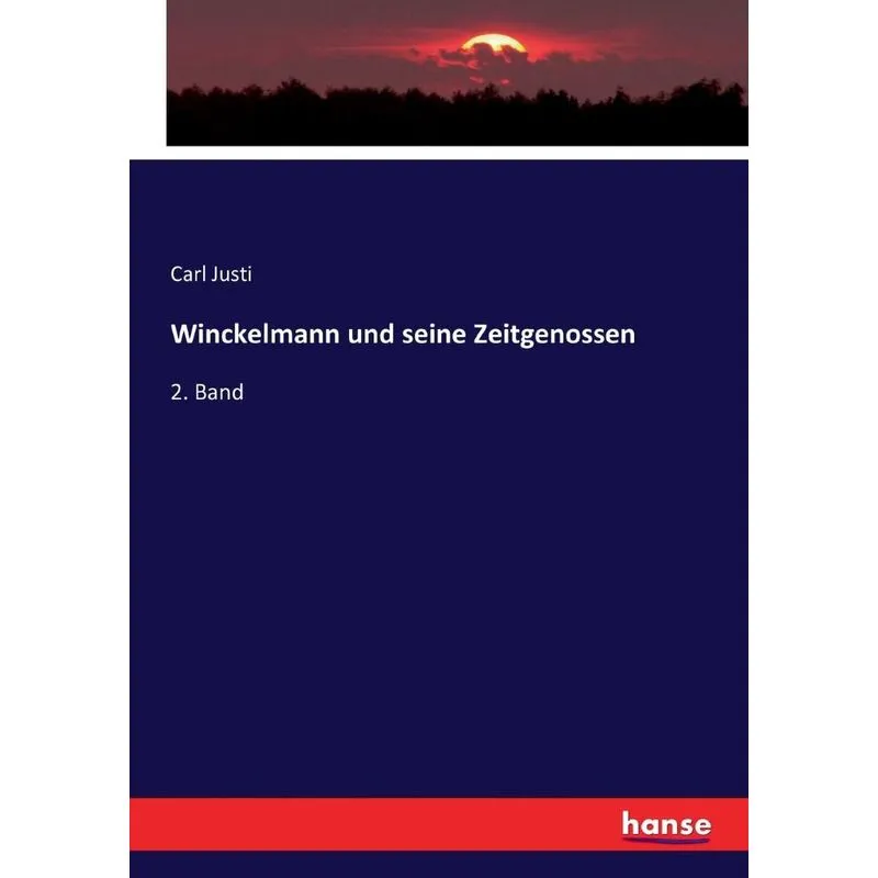 Winckelmann und seine Zeitgenossen