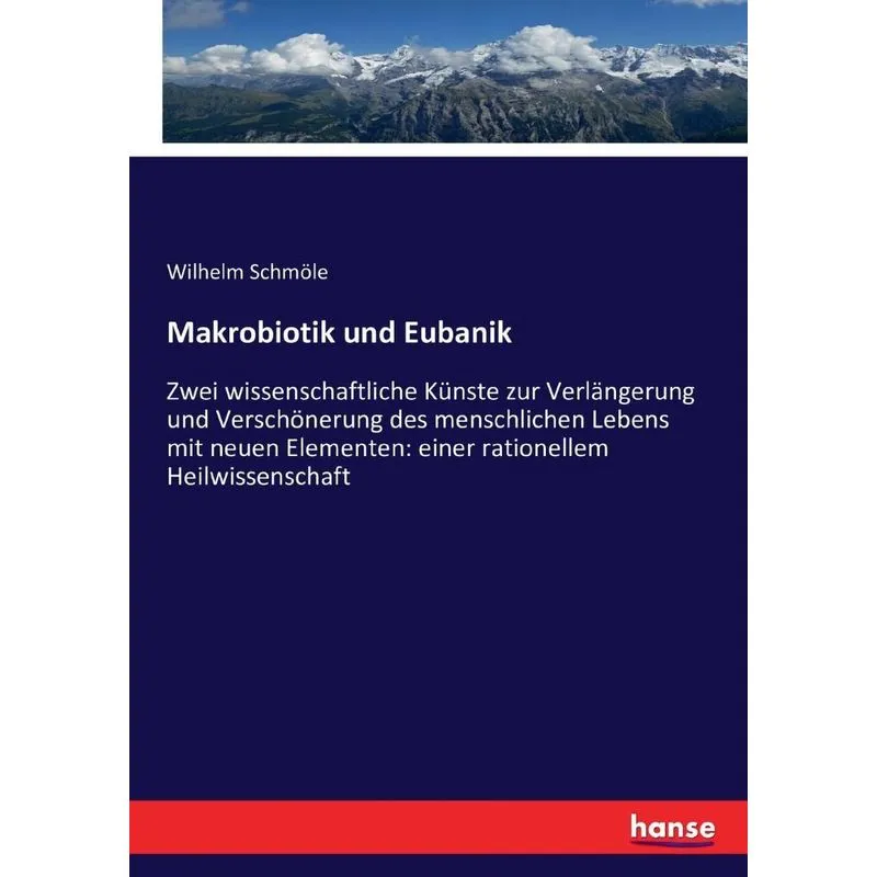 Makrobiotik und Eubanik