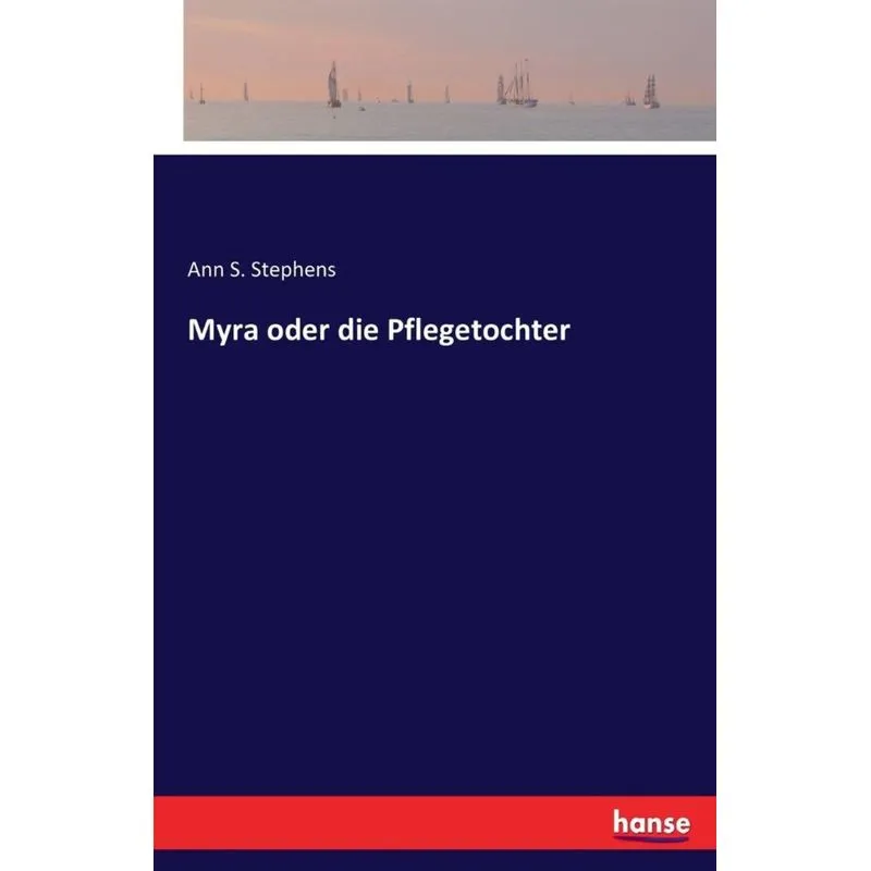 Myra oder die Pflegetochter