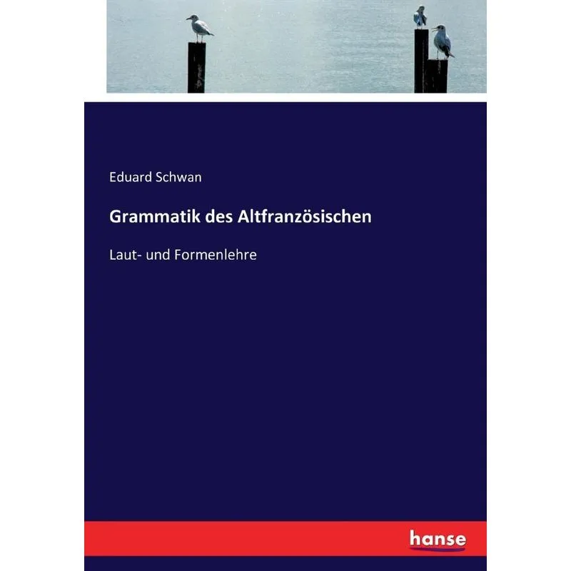 Grammatik des Altfranzösischen