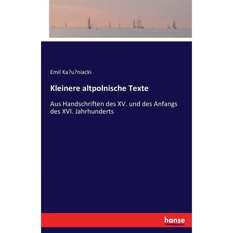 Kleinere altpolnische Texte