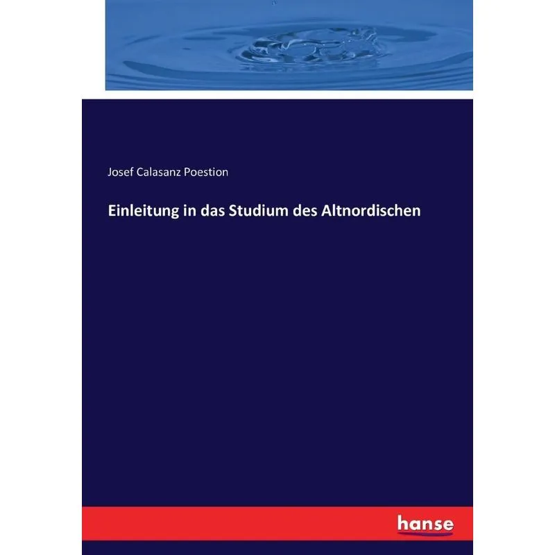 Einleitung in das Studium des Altnordischen