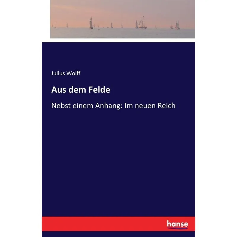 Aus dem Felde