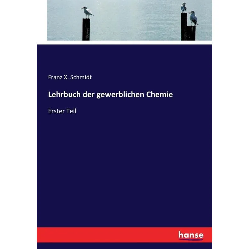 Lehrbuch der gewerblichen Chemie