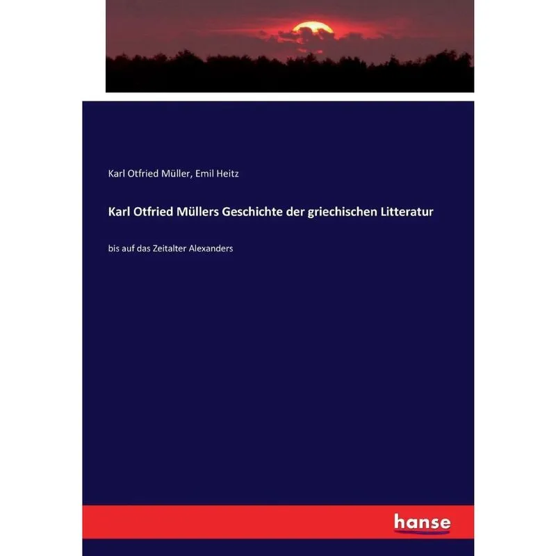 Livro Karl Otfried Müllers Geschichte der griechischen Litteratur