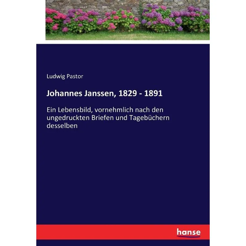 Johannes Janssen, 1829 - 1891