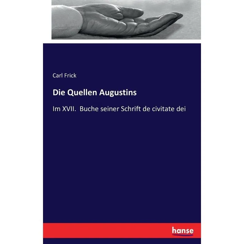 Die Quellen Augustins