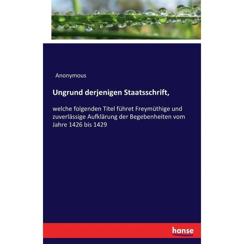 Ungrund derjenigen Staatsschrift,