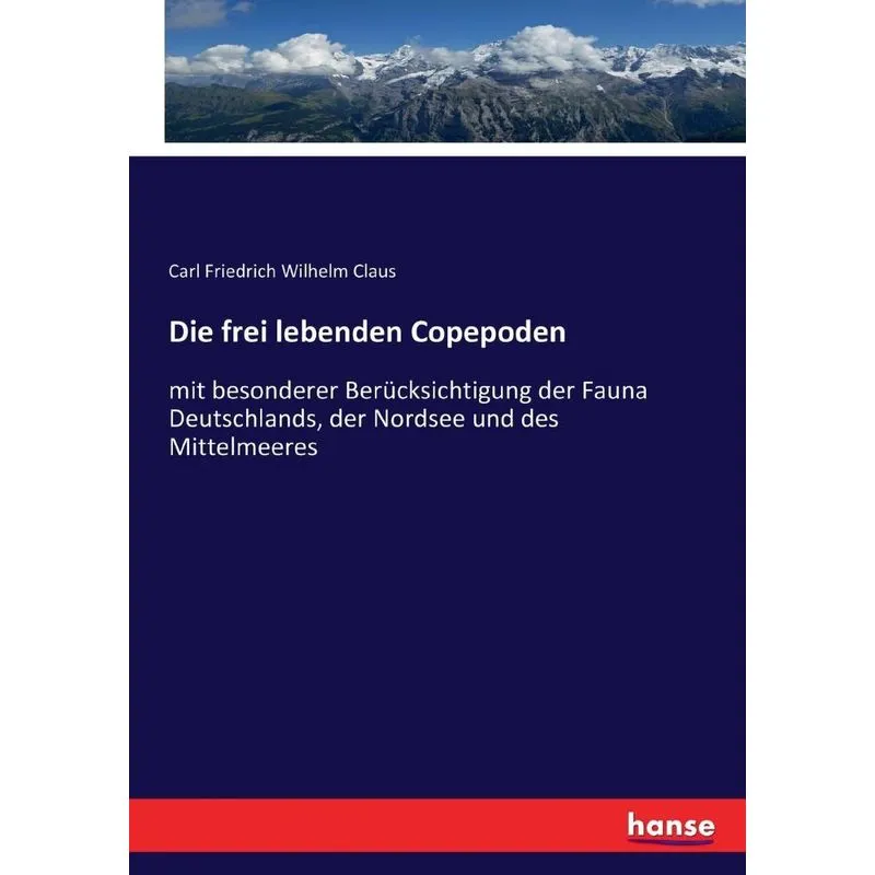 Die frei lebenden Copepoden