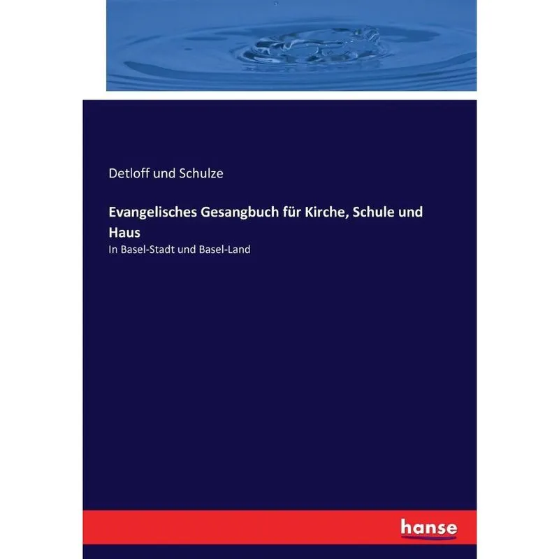 Evangelisches Gesangbuch für Kirche, Schule und Haus