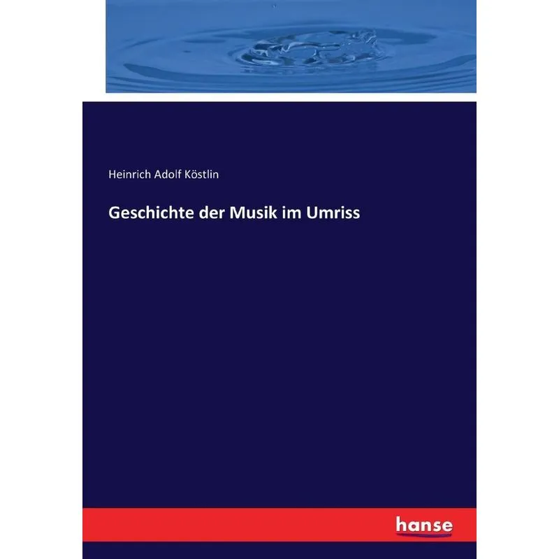Geschichte der Musik im Umriss