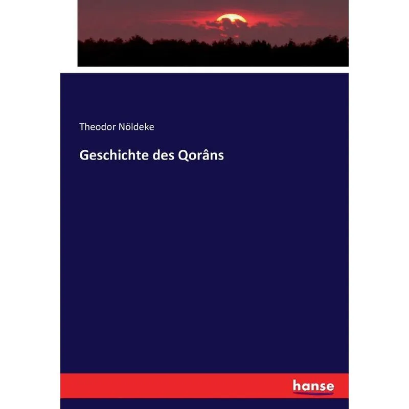 Geschichte des Qorâns