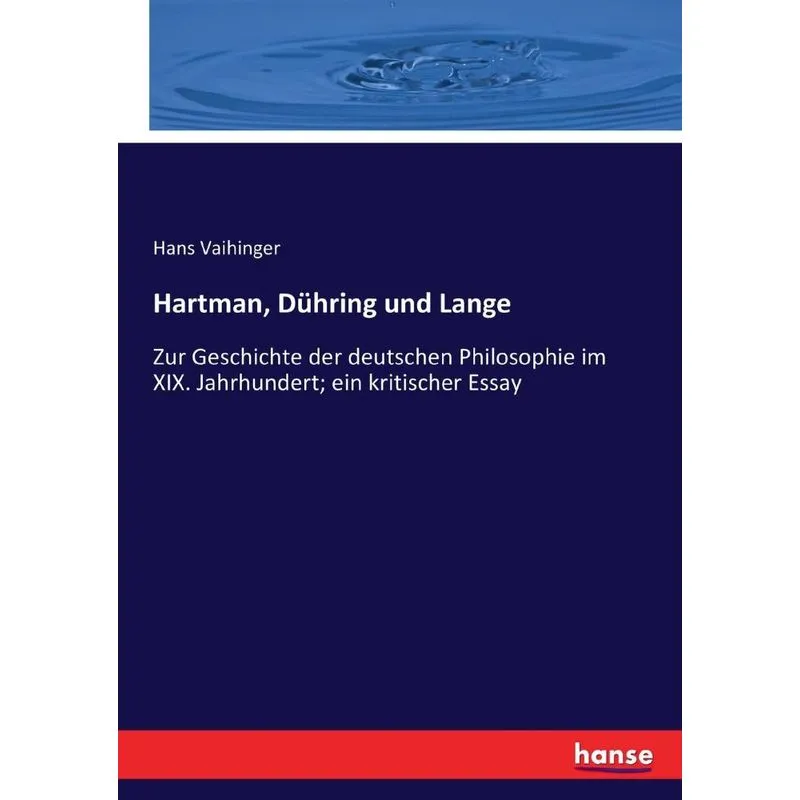 Hartman, Dühring und Lange