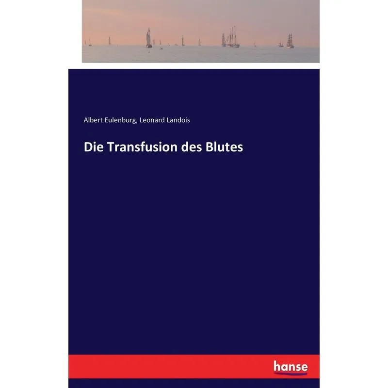 Die Transfusion des Blutes
