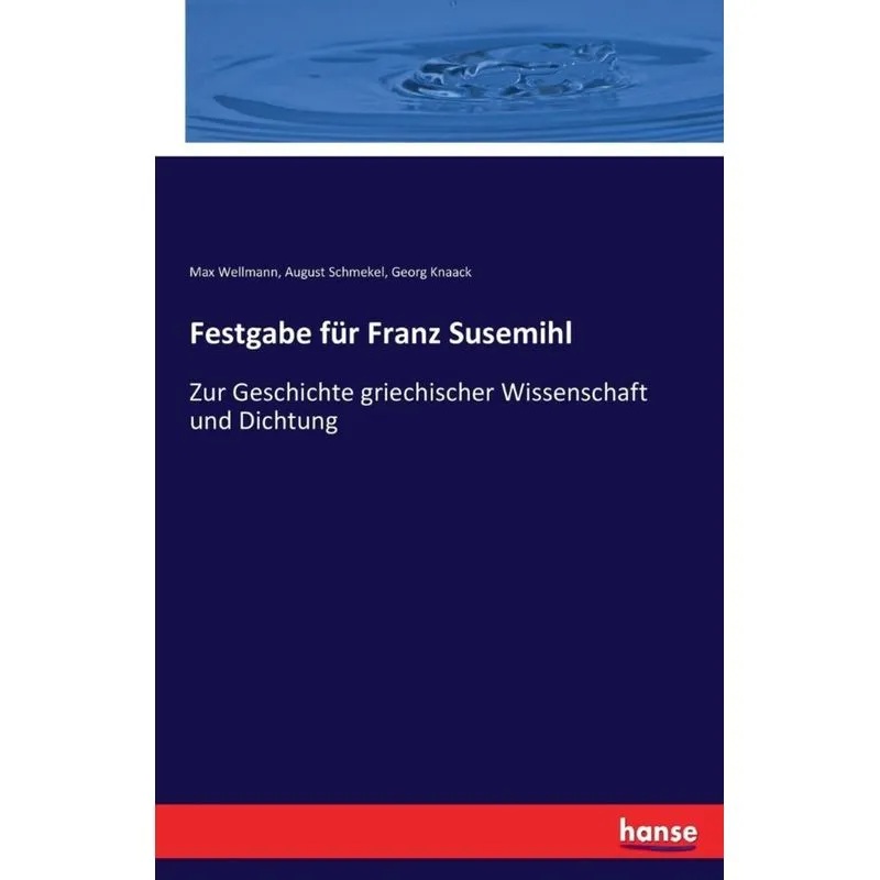 Festgabe für Franz Susemihl