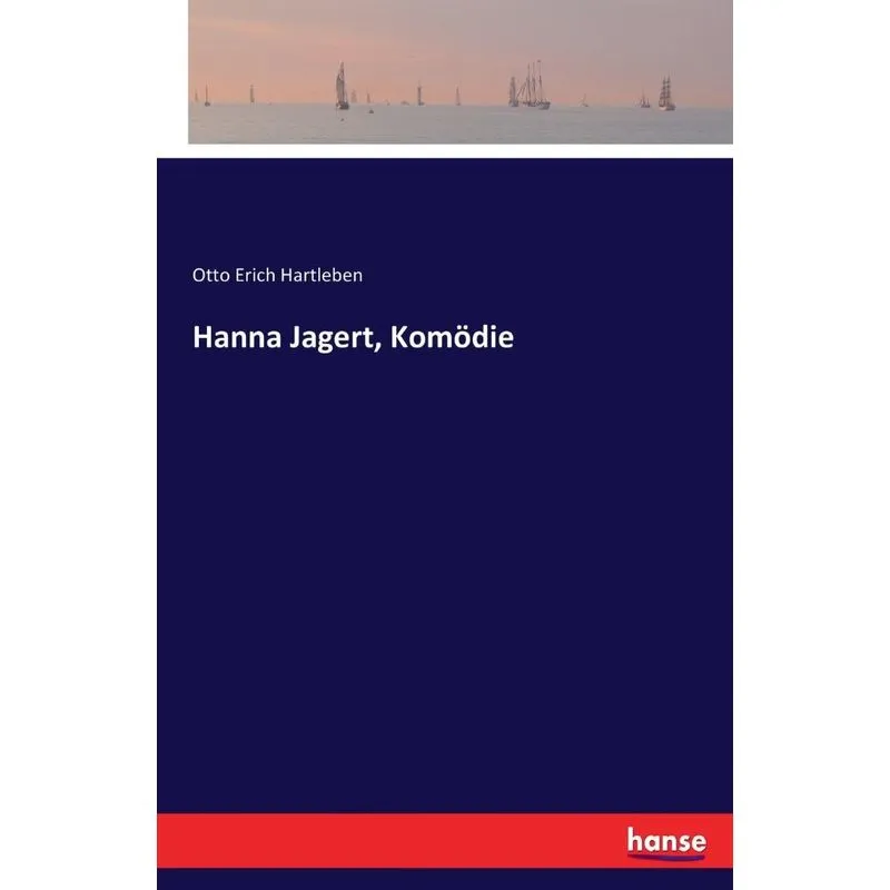 Hanna Jagert, Komödie
